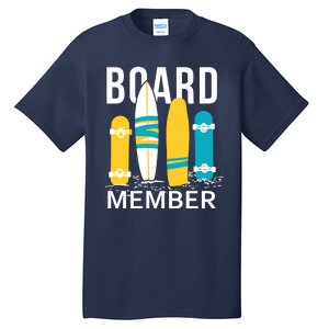 Funny Surfing Board Member Tall T-Shirt