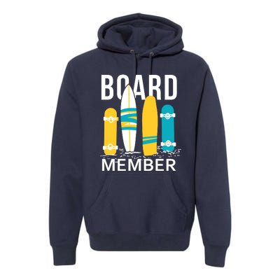 Funny Surfing Board Member Premium Hoodie