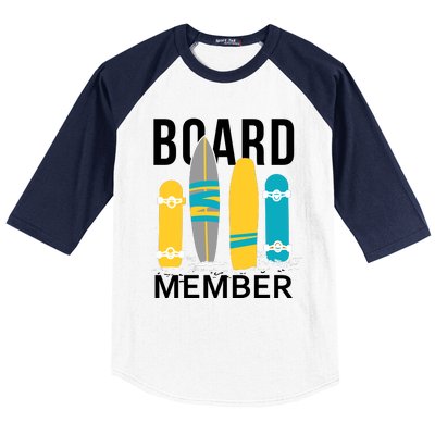 Funny Surfing Board Member Baseball Sleeve Shirt