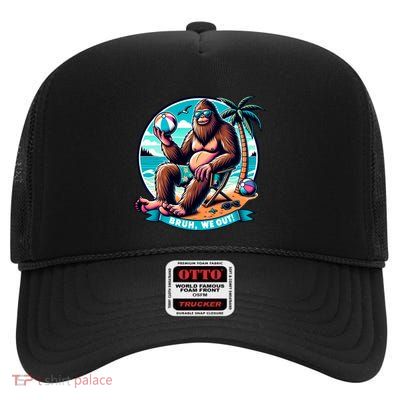 Funny Summer Bigfoot Beach Vacation Bruh We Out Cool Gift High Crown Mesh Back Trucker Hat