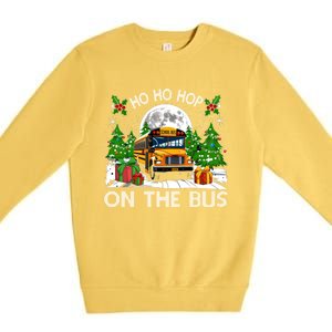 Funny School Bus Driver Ugly Christmas Ho Ho Hop On Bus Funny Gift Premium Crewneck Sweatshirt