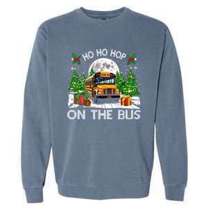 Funny School Bus Driver Ugly Christmas Ho Ho Hop On Bus Funny Gift Garment-Dyed Sweatshirt