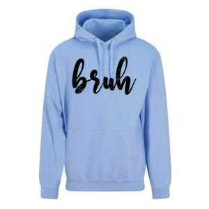 Fresh Seriously Bruh Brah Bro Dude Hip Hop Urban Slang Gift Unisex Surf Hoodie