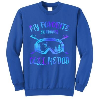 Father Ski Buddies Call Me Dad Skiing Goggles Snowboarding Great Gift Sweatshirt