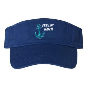 Funny Sailing Boating Pontoon I Feelin' Nauti I Captain Gift Valucap Bio-Washed Visor