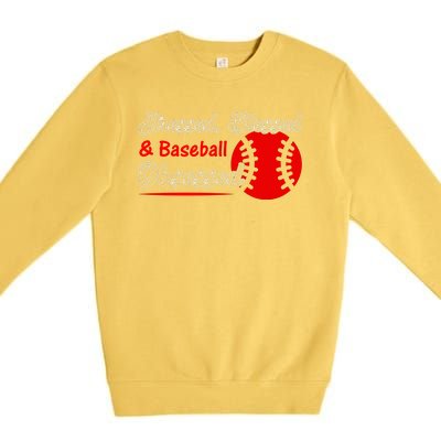 Funny Stressed Blessed And Baseball Obsessed Premium Crewneck Sweatshirt