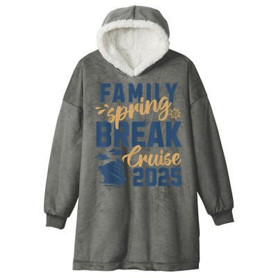 Family Spring Break Cruise 2025 Family Vacation Matching Hooded Wearable Blanket