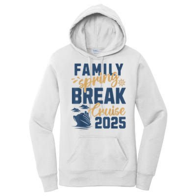 Family Spring Break Cruise 2025 Family Vacation Matching Women's Pullover Hoodie