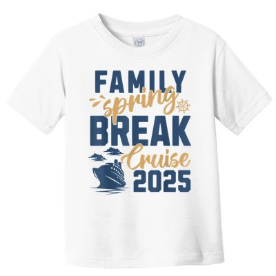 Family Spring Break Cruise 2025 Family Vacation Matching Toddler T-Shirt
