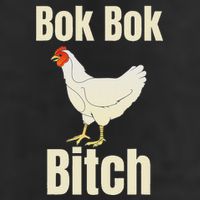 Funny Sarcastic Bok Bok Bitch Novelty Beanie