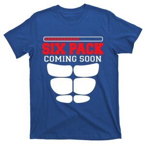 Funny Sports Body Fitness Gift Six Pack Coming Soon Gift T-Shirt