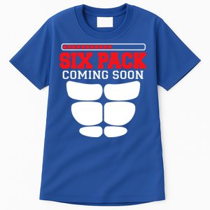 Funny Sports Body Fitness Gift Six Pack Coming Soon Gift Tall T-Shirt