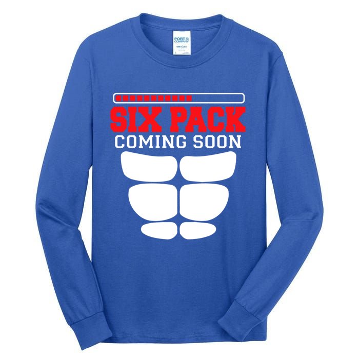 Funny Sports Body Fitness Gift Six Pack Coming Soon Gift Tall Long Sleeve T-Shirt