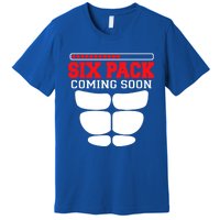 Funny Sports Body Fitness Gift Six Pack Coming Soon Gift Premium T-Shirt