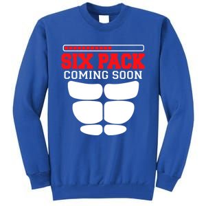 Funny Sports Body Fitness Gift Six Pack Coming Soon Gift Tall Sweatshirt