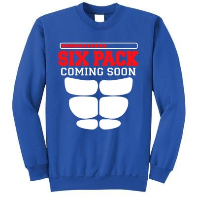 Funny Sports Body Fitness Gift Six Pack Coming Soon Gift Tall Sweatshirt