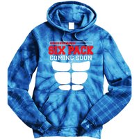 Funny Sports Body Fitness Gift Six Pack Coming Soon Gift Tie Dye Hoodie