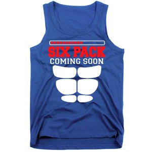 Funny Sports Body Fitness Gift Six Pack Coming Soon Gift Tank Top