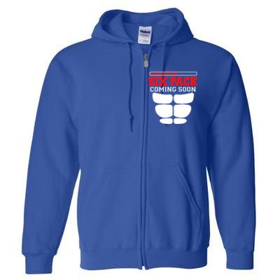 Funny Sports Body Fitness Gift Six Pack Coming Soon Gift Full Zip Hoodie