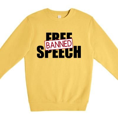 Free Speech Banned Premium Crewneck Sweatshirt