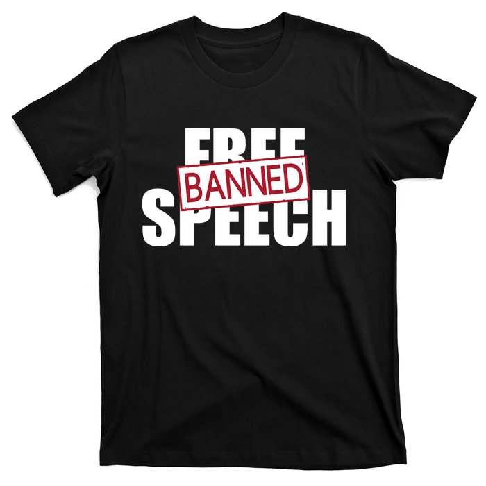 Free Speech Banned T-Shirt