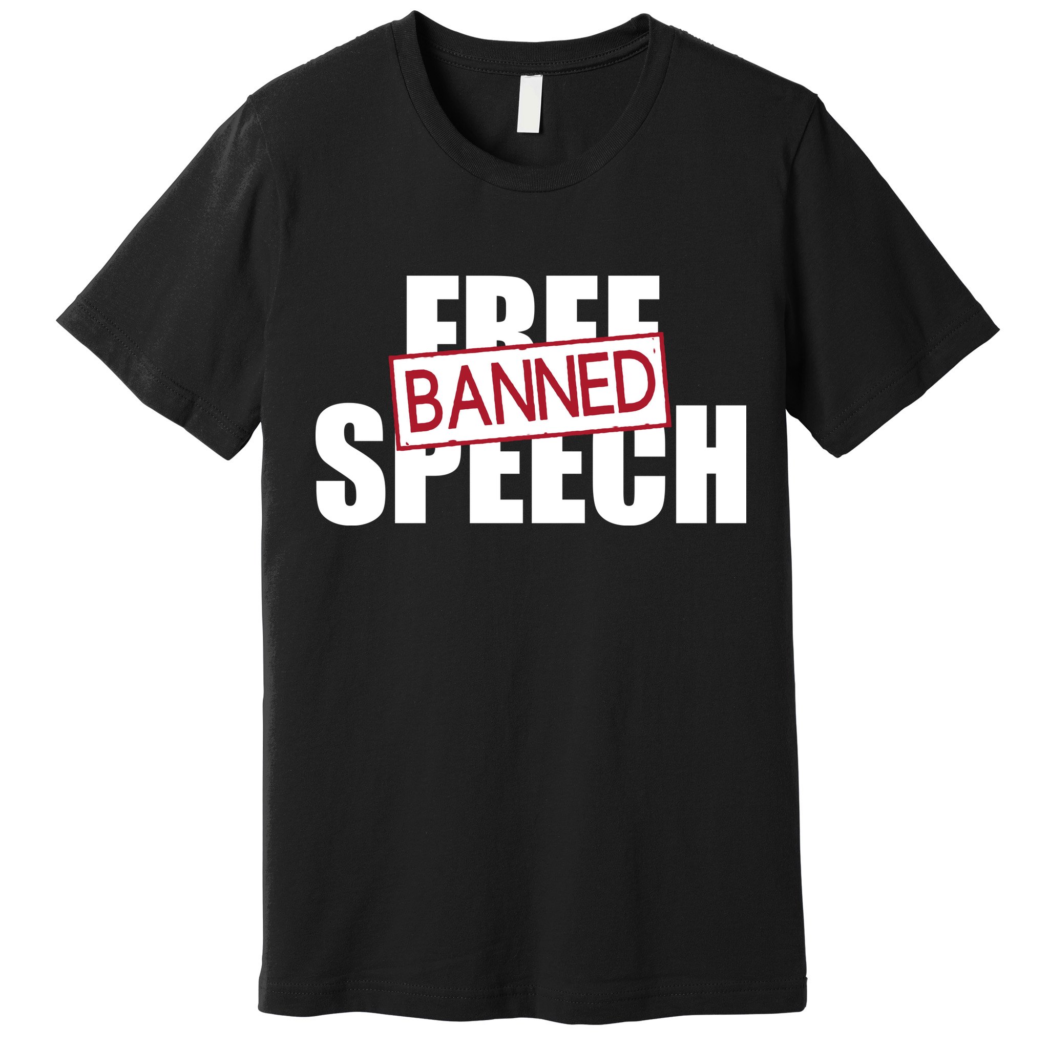 Free Speech Banned Premium T-Shirt