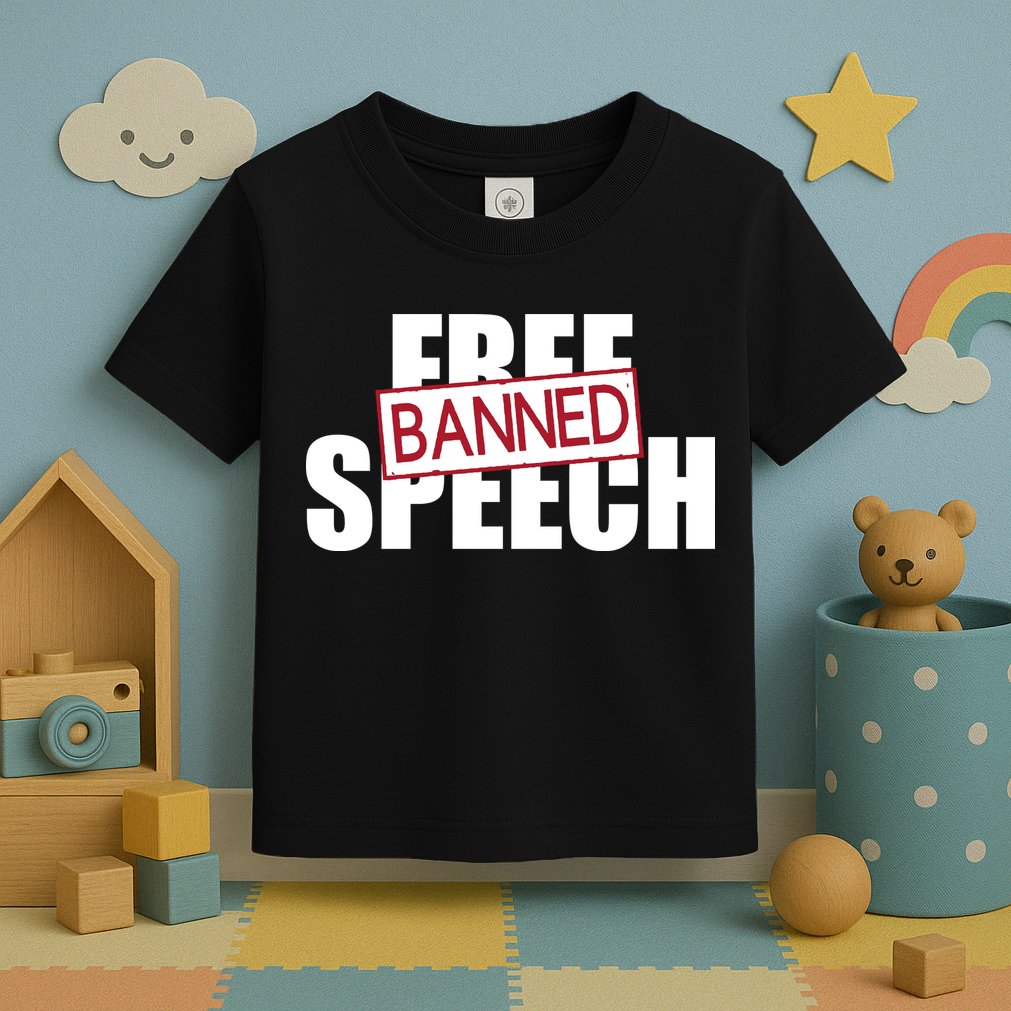 Free Speech Banned Toddler T-Shirt