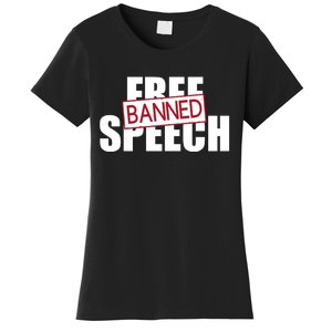 Free Speech Banned Women's T-Shirt