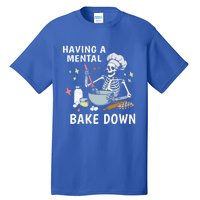 Funny Skeleton Baker Baking Lover Having A Tal Bake Down Great Gift Tall T-Shirt