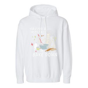 Funny Skeleton Baker Baking Lover Having A Tal Bake Down Great Gift Garment-Dyed Fleece Hoodie