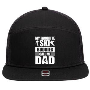 Favorite Ski Buddies Dad Winter Sport Skiing Fathers Day Gift 7 Panel Mesh Trucker Snapback Hat