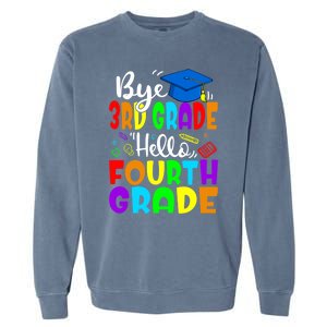 Funny Student Bye 3Rd Grade Hello Fourth Grade Gift Garment-Dyed Sweatshirt