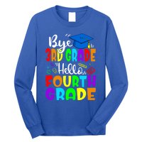 Funny Student Bye 3Rd Grade Hello Fourth Grade Gift Long Sleeve Shirt