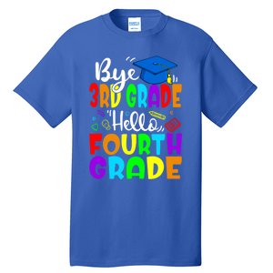 Funny Student Bye 3Rd Grade Hello Fourth Grade Gift Tall T-Shirt