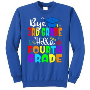 Funny Student Bye 3Rd Grade Hello Fourth Grade Gift Tall Sweatshirt