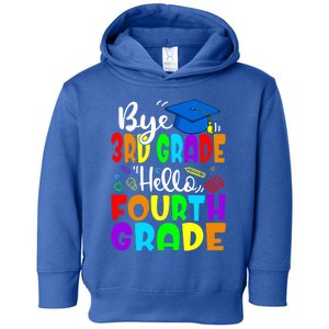 Funny Student Bye 3Rd Grade Hello Fourth Grade Gift Toddler Hoodie