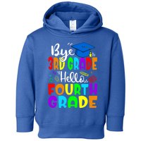 Funny Student Bye 3Rd Grade Hello Fourth Grade Gift Toddler Hoodie