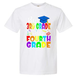 Funny Student Bye 3Rd Grade Hello Fourth Grade Gift Garment-Dyed Heavyweight T-Shirt