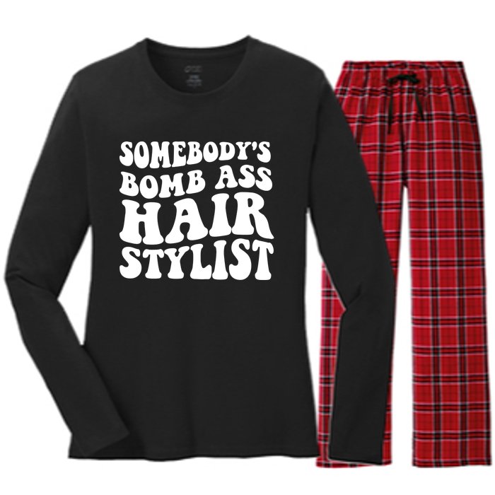 Funny Somebody's Bomb Ass Hairstylist Design Women's Long Sleeve Flannel Pajama Set 