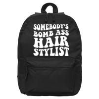 Funny Somebody's Bomb Ass Hairstylist Design 16 in Basic Backpack