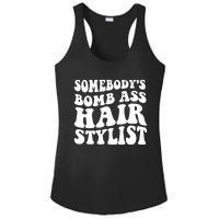 Funny Somebody's Bomb Ass Hairstylist Design Ladies PosiCharge Competitor Racerback Tank