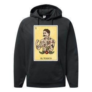 Funny Spanishmexican Bingo Gifts For Man El Toxico Performance Fleece Hoodie