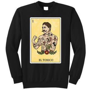 Funny Spanishmexican Bingo Gifts For Man El Toxico Sweatshirt