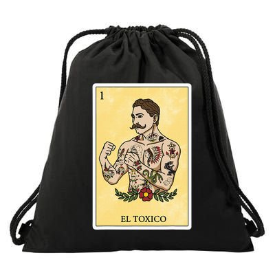 Funny Spanishmexican Bingo Gifts For Man El Toxico Drawstring Bag
