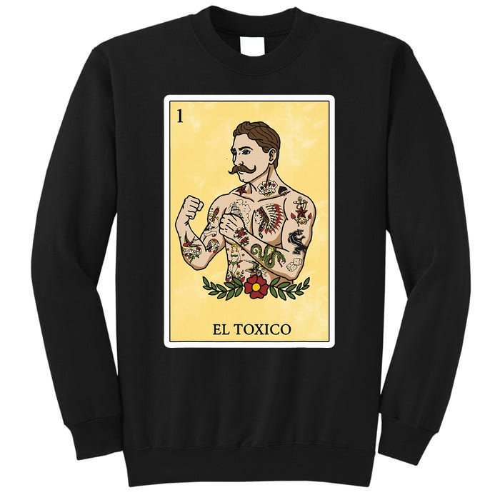 Funny Spanishmexican Bingo Gifts For Man El Toxico Tall Sweatshirt