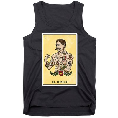 Funny Spanishmexican Bingo Gifts For Man El Toxico Tank Top