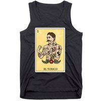 Funny Spanishmexican Bingo Gifts For Man El Toxico Tank Top