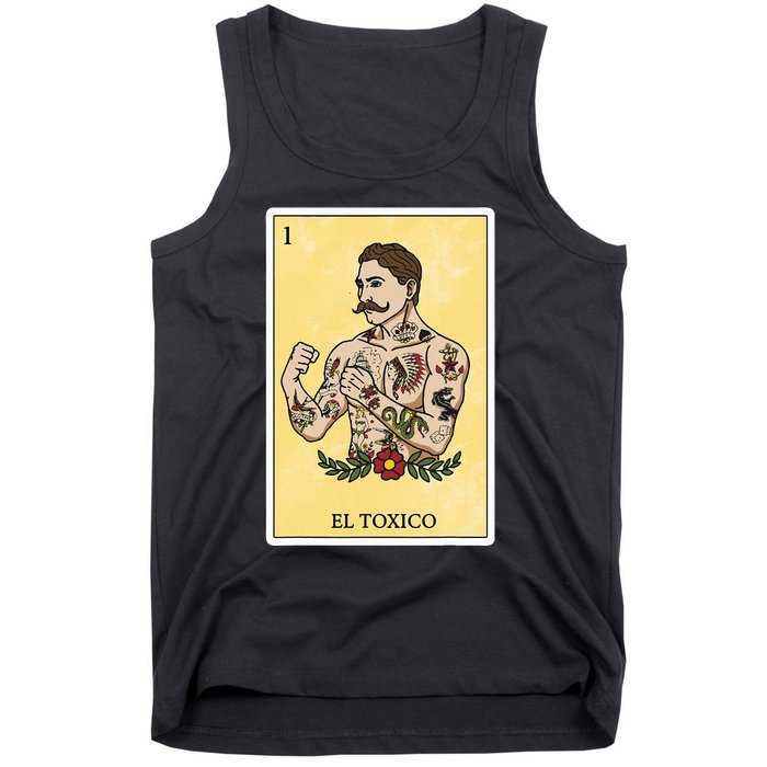 Funny Spanishmexican Bingo Gifts For Man El Toxico Tank Top