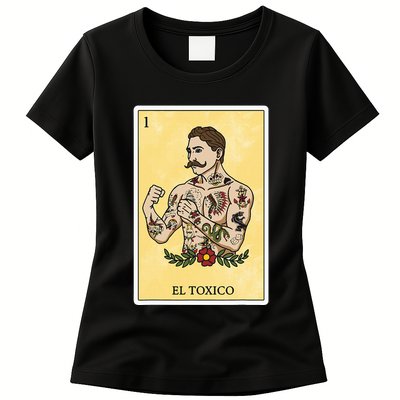 Funny Spanishmexican Bingo Gifts For Man El Toxico Womens T-Shirt