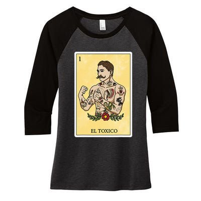 Funny Spanishmexican Bingo Gifts For Man El Toxico Women's Tri-Blend 3/4-Sleeve Raglan Shirt